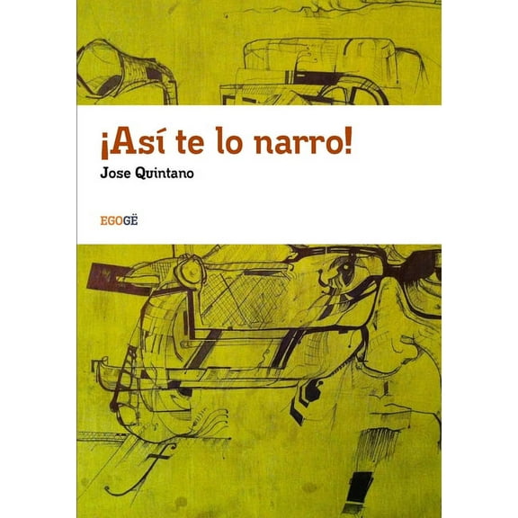 ¡Asà te lo narro!, (Paperback)