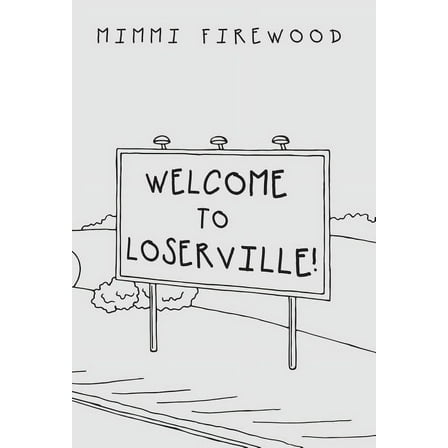 Welcome to Loserville (Hardcover)