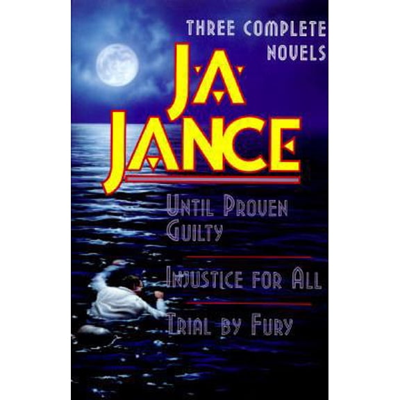 Pre-Owned J.A. Jance: Until Proven Guilty / Injustice For All / Trial By Fury (Hardcover) 0517147645 9780517147641