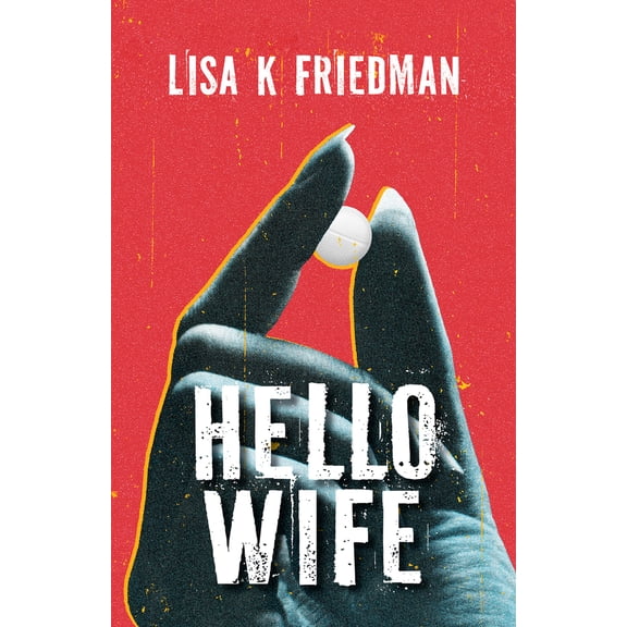 Pre-Owned Hello Wife (Paperback) 1951631536 9781951631536