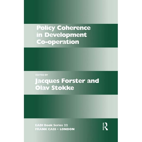 Routledge Research EADI Studies in Devel Policy Coherence in Development Co-operation, (Paperback)