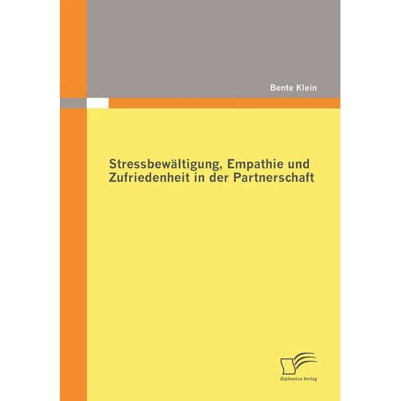 Stressbewältigung, Empathie und Zufriedenheit in der Partnerschaft (Paperback)