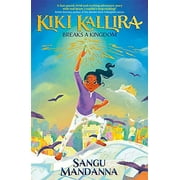 Kiki Kallira Breaks a Kingdom (Kiki Kallira, Bk. 1)
