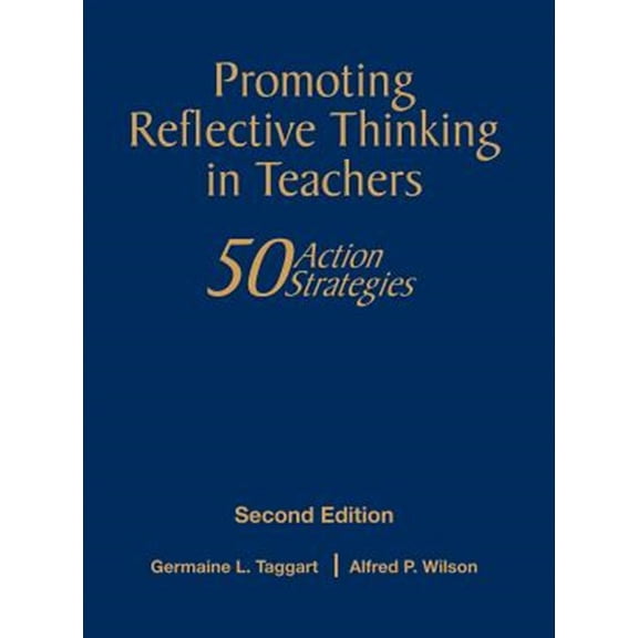 Pre-Owned Promoting Reflective Thinking in Teachers: 50 Action Strategies (Hardcover)