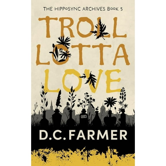 Troll Lotta Love, (Paperback)