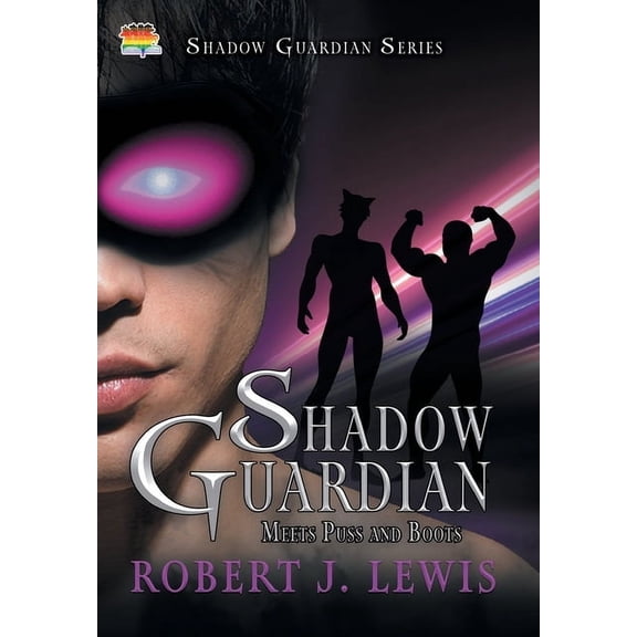 Shadow Guardian Shadow Guardian Meets Puss and Boots, Book 4, (Hardcover)