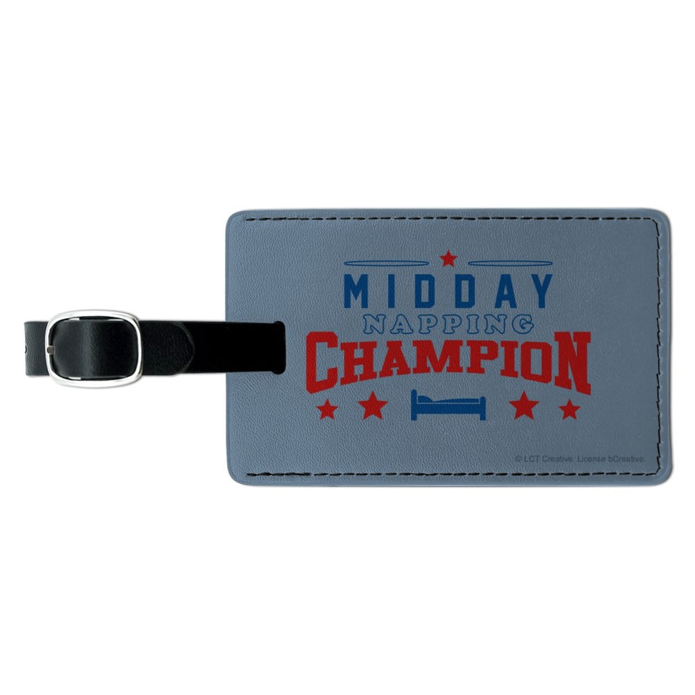 Midday Napping Champion Funny Humor Luggage Card Suitcase Carry-On ID Tag 