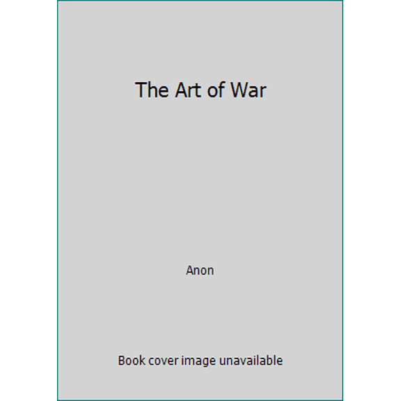 Pre-Owned Sun Tzu: The Art of War (original text, plus commentary) (Paperback) 1587264781 9781587264788