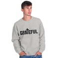 thumbnail image 5 of Grateful Thankful Christian Jesus Sweatshirt for Men or Women Brisco Brands S, 5 of 6