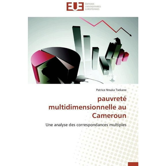 Omn.Univ.Europ.: Pauvreté multidimensionnelle au cameroun (Paperback)