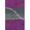 thumbnail image 1 of Facing the Age Wave (Hoover Institution Press Publication), 1 of 1