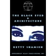 thumbnail image 1 of Pre-Owned The Black Eyed & Architecture (Paperback) 088145401X 9780881454017, 1 of 1