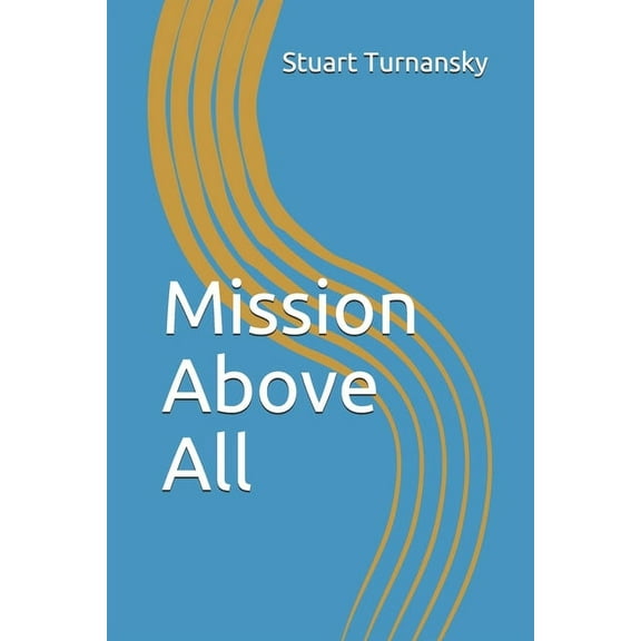 Mission Above All (Paperback)