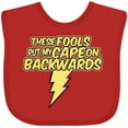 thumbnail image 3 of Inktastic These Fools Put My Cape on Backwards&reg; Bolt Yellow Boys or Girls Baby Bib, 3 of 4