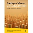 thumbnail image 1 of Libro La An Arquia Que Viene Tapa Blanda, Autor Andytas Matos, Editorial Ned Ediciones, 1 of 2