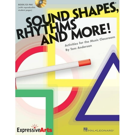 Sound Shapes, Rhythms and More! : Activities for the Music Classroom