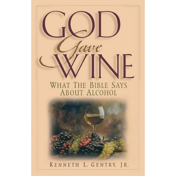 God Gave Wine (Paperback)