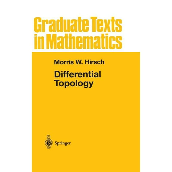 Graduate Texts in Mathematics Differential Topology, Book 33, (Hardcover)