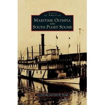 Maritime Olympia and South Puget Sound (Hardcover)