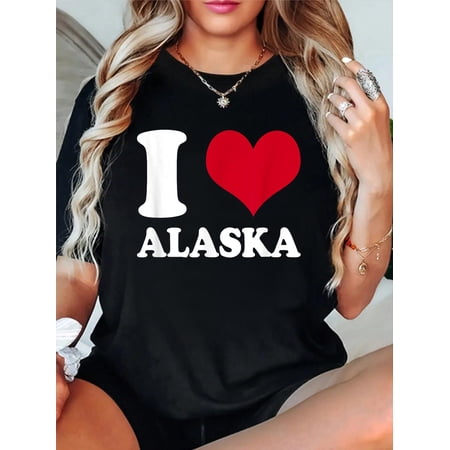 I Love Alaska AK T-Shirt casual short sleeve crew neck cotton tee tops for women