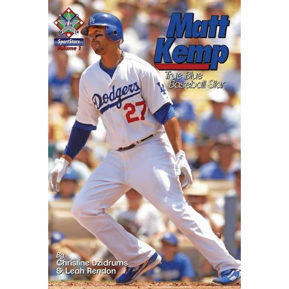 Sportstars Matt Kemp: True Blue Baseball Star: SportStars Volume 1, Book 1, (Paperback)