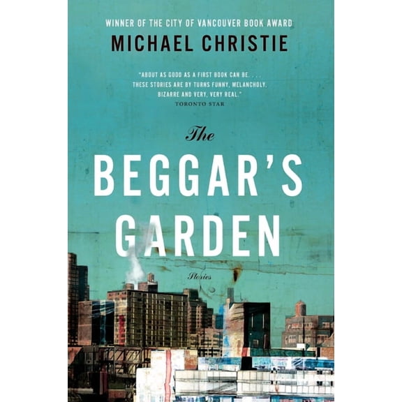 The Beggar's Garden: Stories, the, (Paperback)