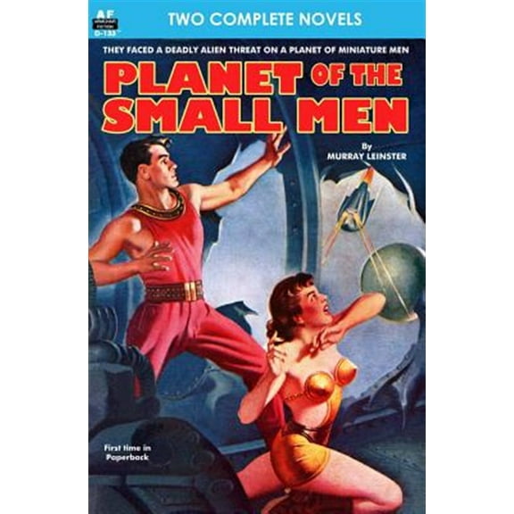 Planet of the Small Men & Masters of Space