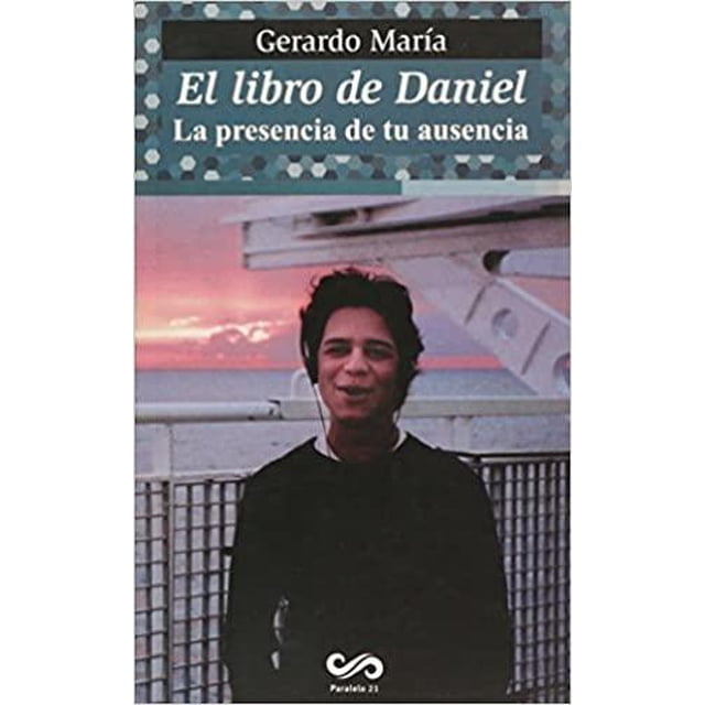 EL LIBRO DE DANIEL Paralelo 21 9786077891185