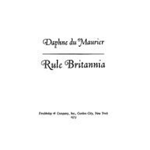 Pre-Owned Rule Britannia (Hardcover) 0385020384 9780385020381