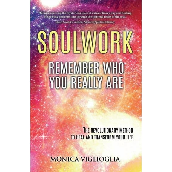 Soulwork: Remember who you really are (Paperback)