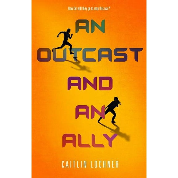 A Soldier and a Liar Series: An Outcast and an Ally (Series #2) (Hardcover)