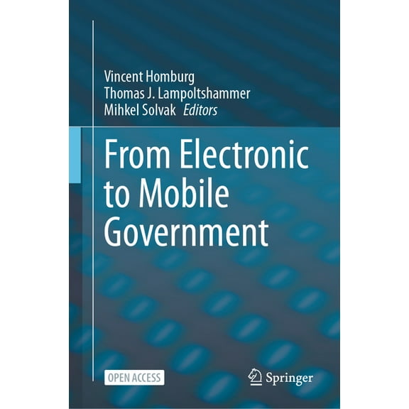 From Electronic to Mobile Government, (Hardcover)
