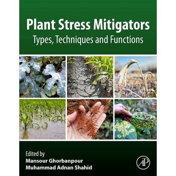 Plant Stress Mitigators: Types, Techniques and Functions, (Paperback)