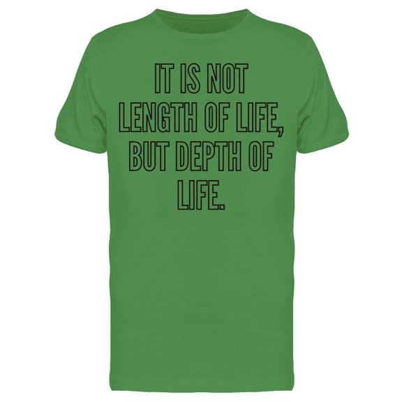 Not Length Of Life Depth Of Life Tee Men's -Image by Shutterstock