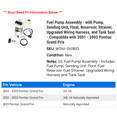 thumbnail image 2 of Fuel Pump Assembly - with Pump, Sending Unit, Float, Reservoir, Strainer, Upgraded Wiring Harness, and Tank Seal - Compatible with 2001 - 2003 Pontiac Grand Prix 2002, 2 of 3