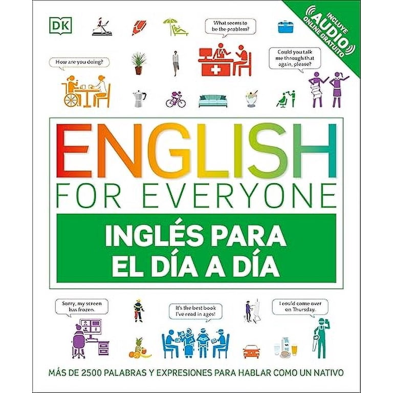 DK English for Everyone English for Everyone InglÃ©s Para El DÃa a