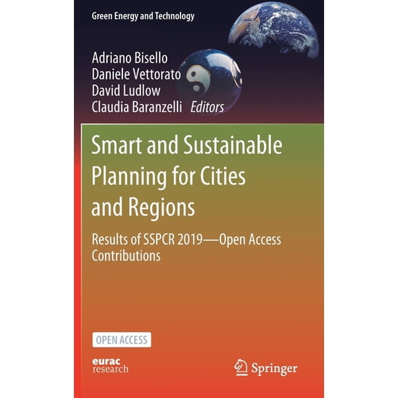 Green Energy and Technology Smart and Sustainable Planning for Cities and Regions: Results of Sspcr 2019--Open Access Contributions, (Hardcover)