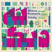 Mitra Sumara - Tahdig - World / Reggae - CD