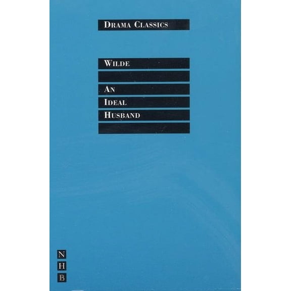 Drama Classics An Ideal Husband, (Paperback)