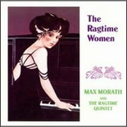 Pre-Owned Ragtime Women (CD 0015707940221) by Max Morath and the Ragtime Quintet