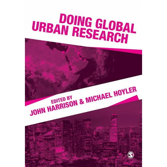Doing Global Urban Research, (Hardcover)