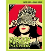 Green Patriot Posters : Images for a New Activism