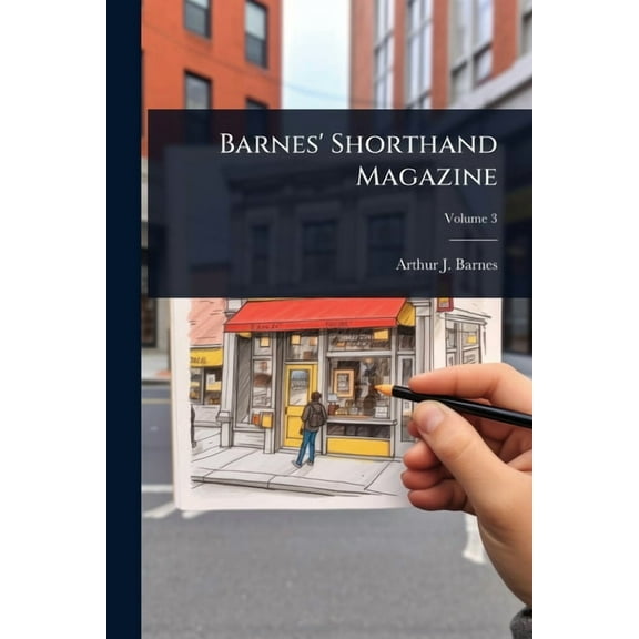 Barnes' Shorthand Magazine, (Paperback)