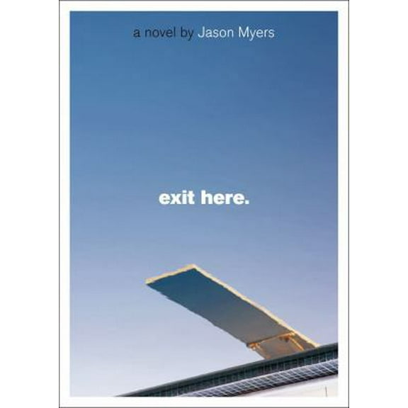 Pre-Owned Exit Here. (Paperback) 1416917489 9781416917489