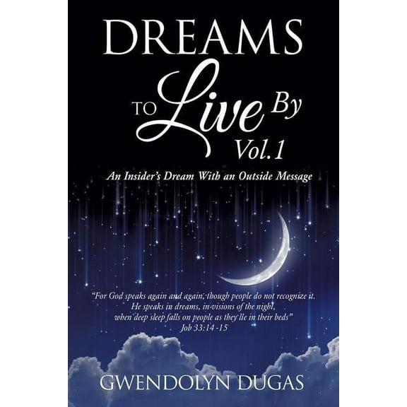 Dreams to Live by volume 1, (Paperback)