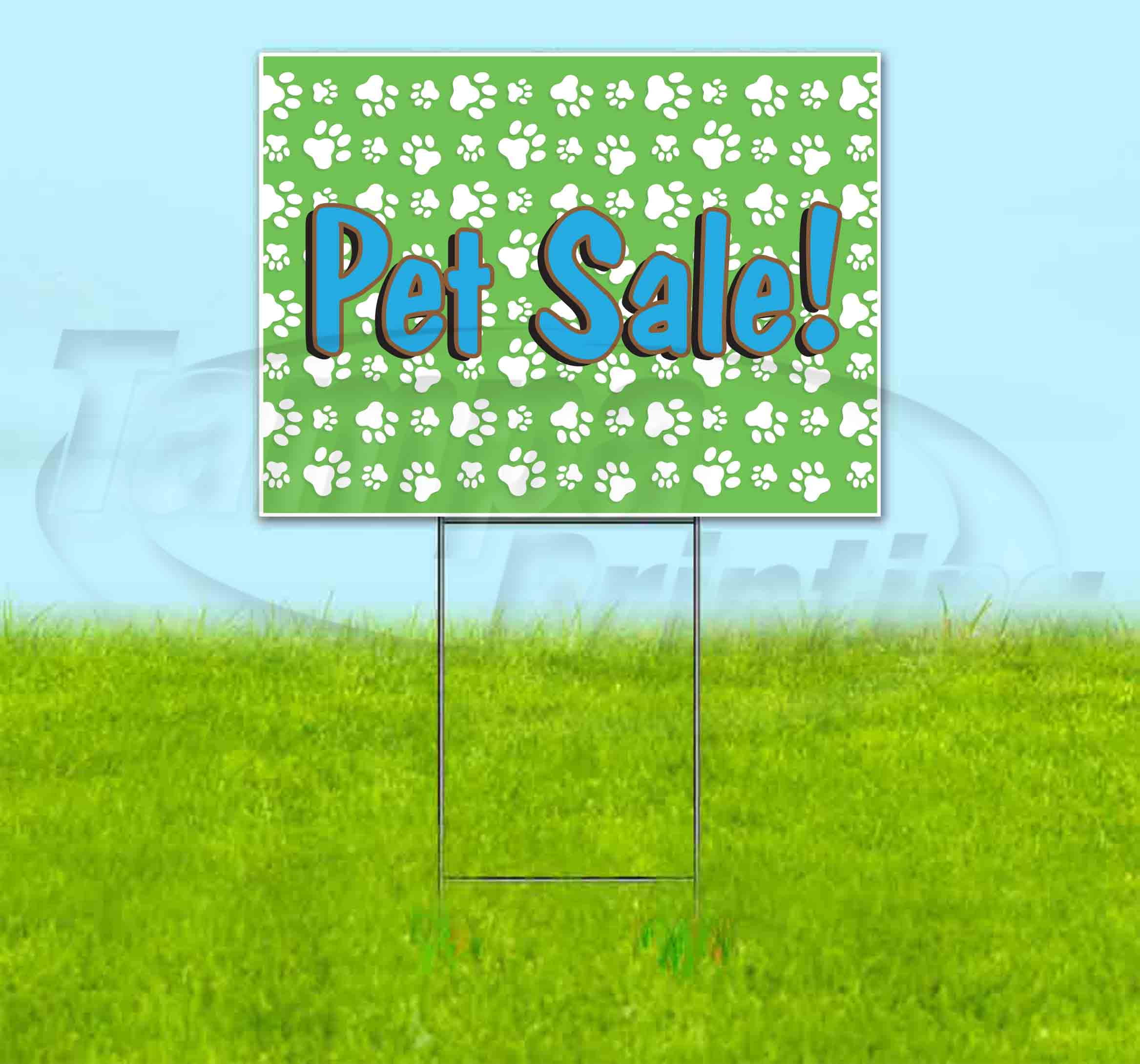 Pet Sale (18" x 24") Yard Sign, Includes Metal Step Stake