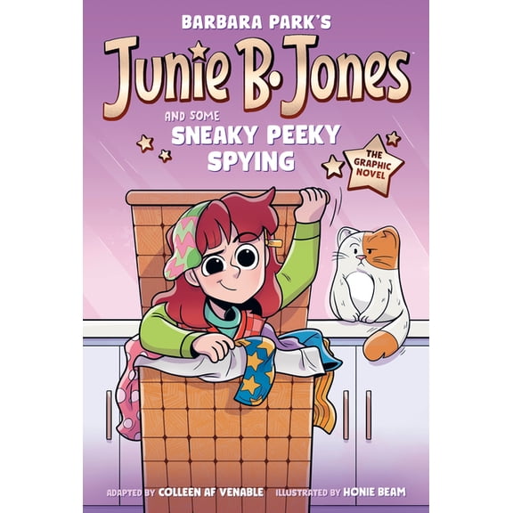 Junie B. Jones Graphic Novels Junie B. Jones and Some Sneaky Peeky Spying: The Graphic Novel, (Hardcover)