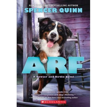 Birdie Bites - Arf: A Bowser and Birdie Novel