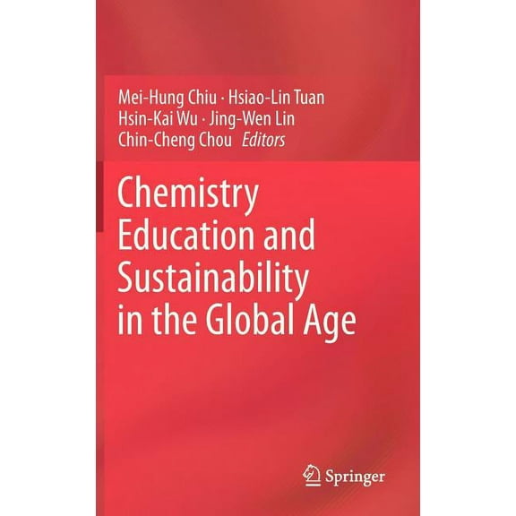 Chemistry Education and Sustainability in the Global Age, (Hardcover)