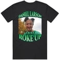 thumbnail image 4 of Daniel Larson Selfie shirt Casual Cotton Menswear Top Tshirt, Funny Meme Dank Genz Joke Tee Underwear Streetwear Round Neck Crewneck Shortsleeve, 4 of 5